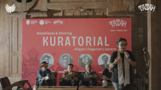Uncategorized: Tatah 2027 Buka Open Call, Empat Kurator Sosialisasikan Tema Aliyan Kagunan Di Jepara